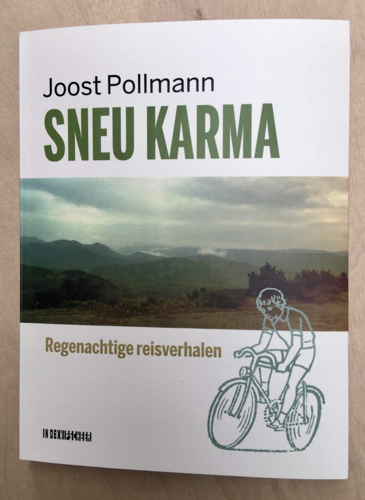 Sneu karma travel stories by Joost Pollman